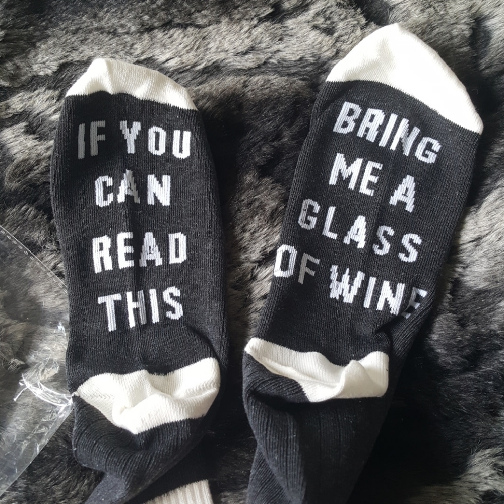 " if you can read this...a glass of wine" socks.